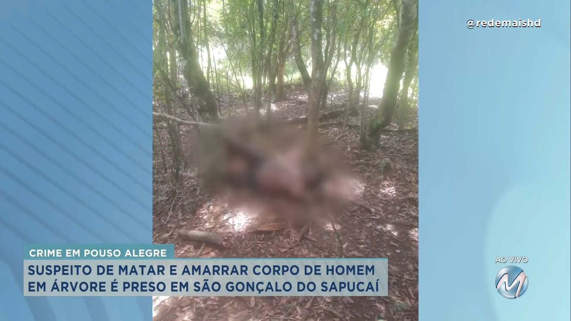 Sul de Minas suspeito de matar e amarrar corpo de homem em árvore é