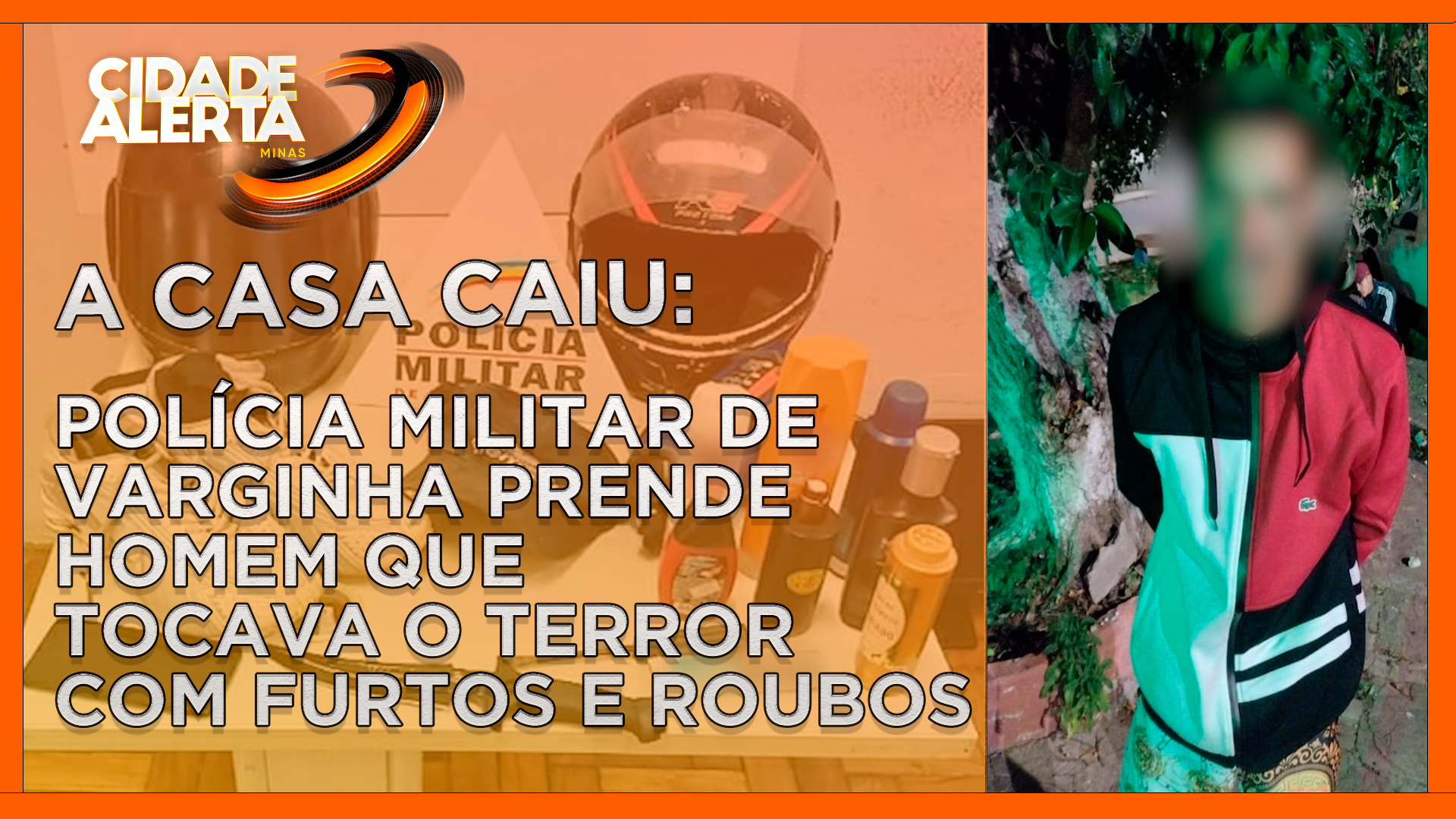 A Casa Caiu Pol Cia Militar De Varginha Prende Homem Que Tocava O