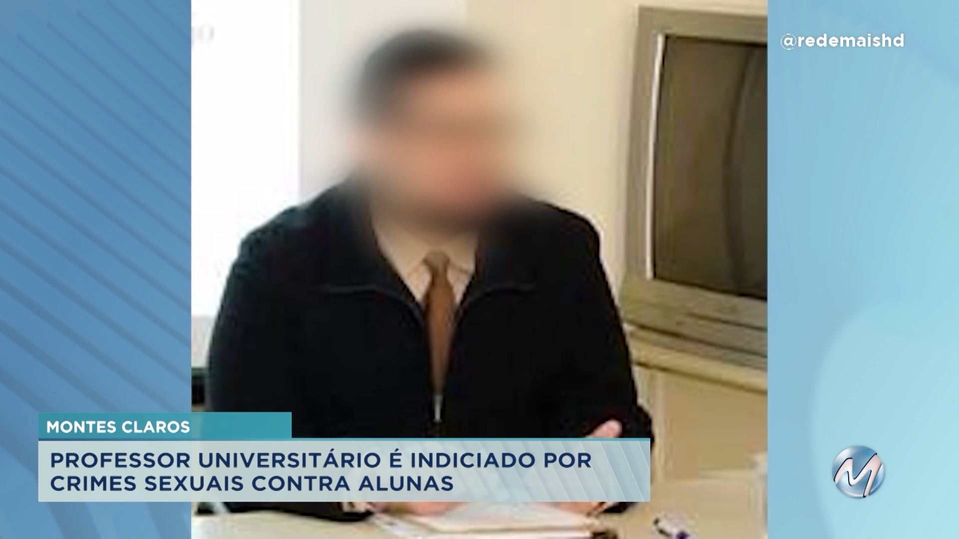 Montes Claros Professor Universit Rio Indiciado Por Ass Dio Sexual