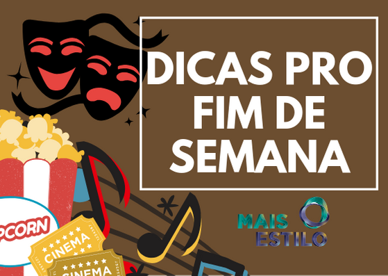 Feriado combina com dicas para o fim de semana