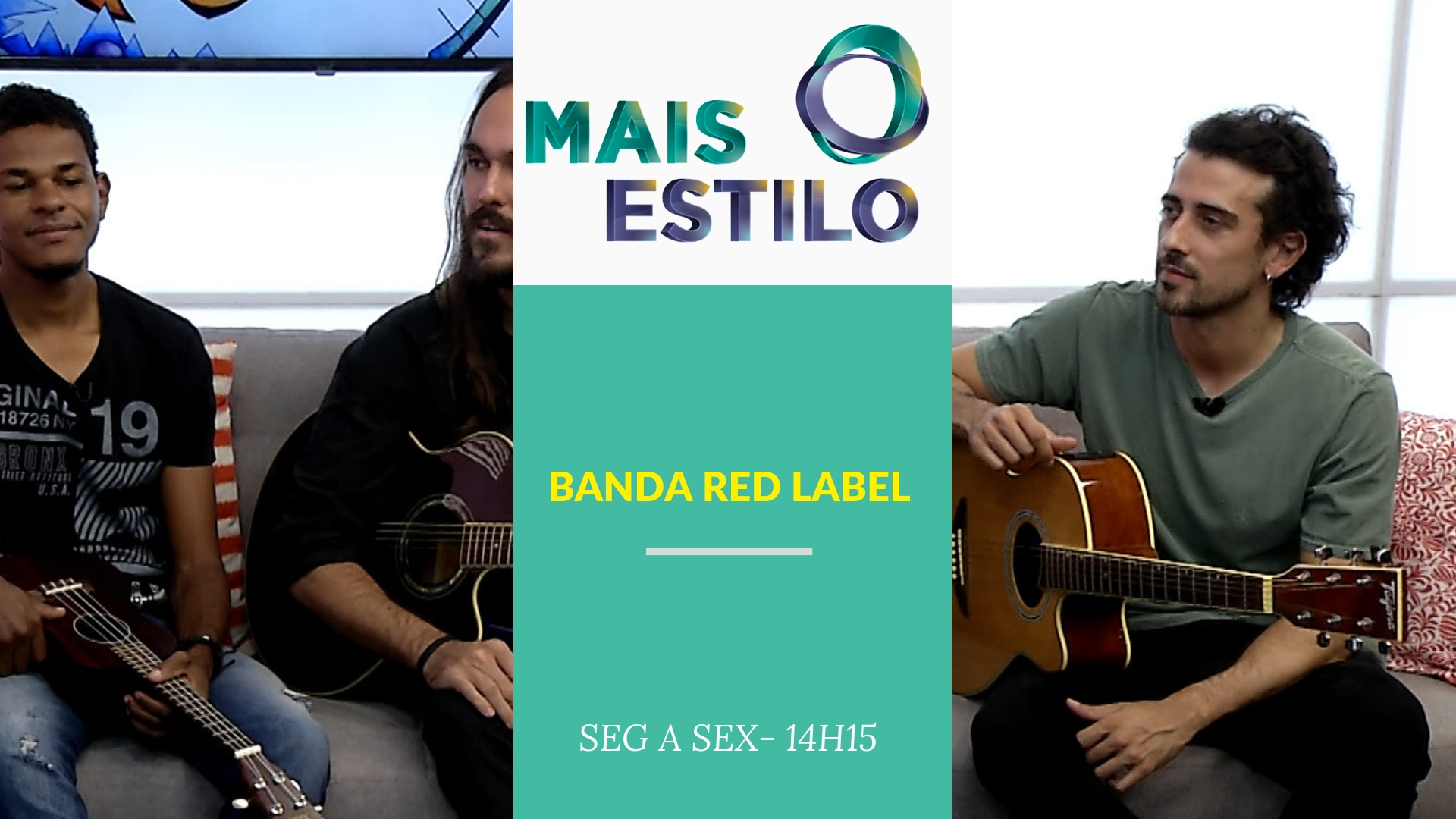 Banda Red Label anima o estúdio do Mais Estilo