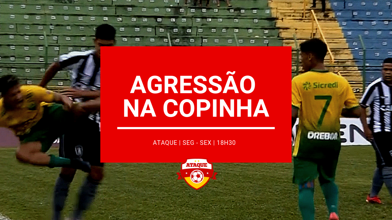 ATAQUE: Agressão na copinha