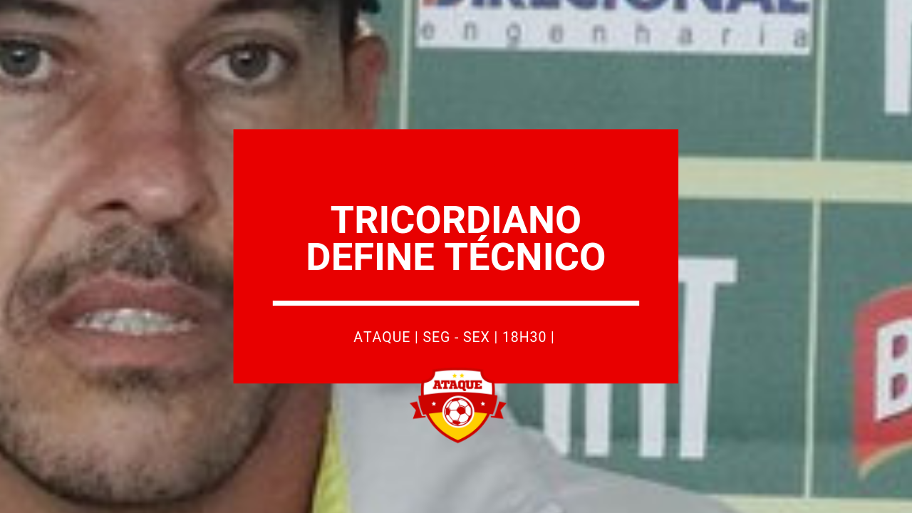 ATAQUE: Milagres é o novo técnico do Tricordiano