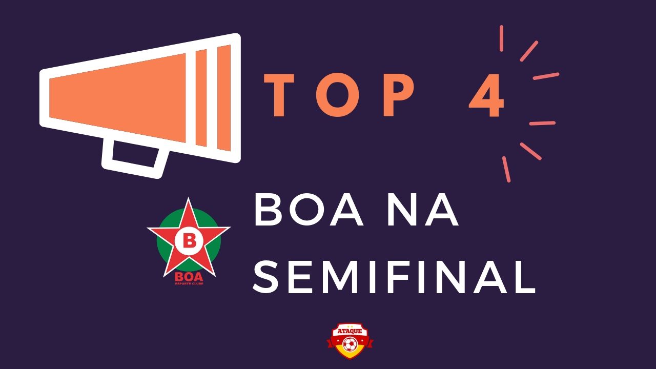 ATAQUE: Top 4 – Boa na semifinal