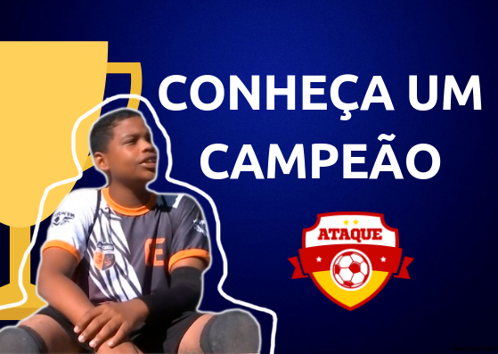 ATAQUE: Conheça um campeão