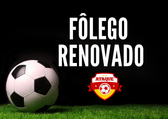 ATAQUE: Fôlego renovado