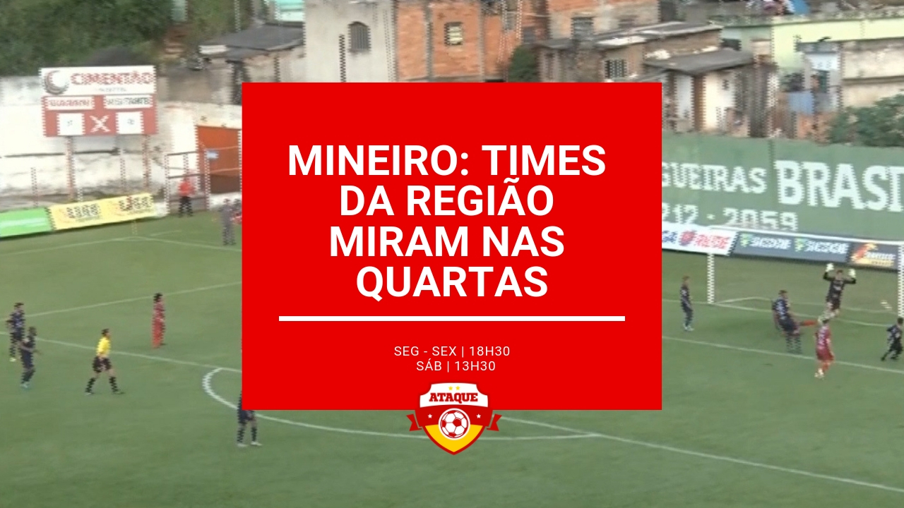 ATAQUE: Times da região miram nas quartas