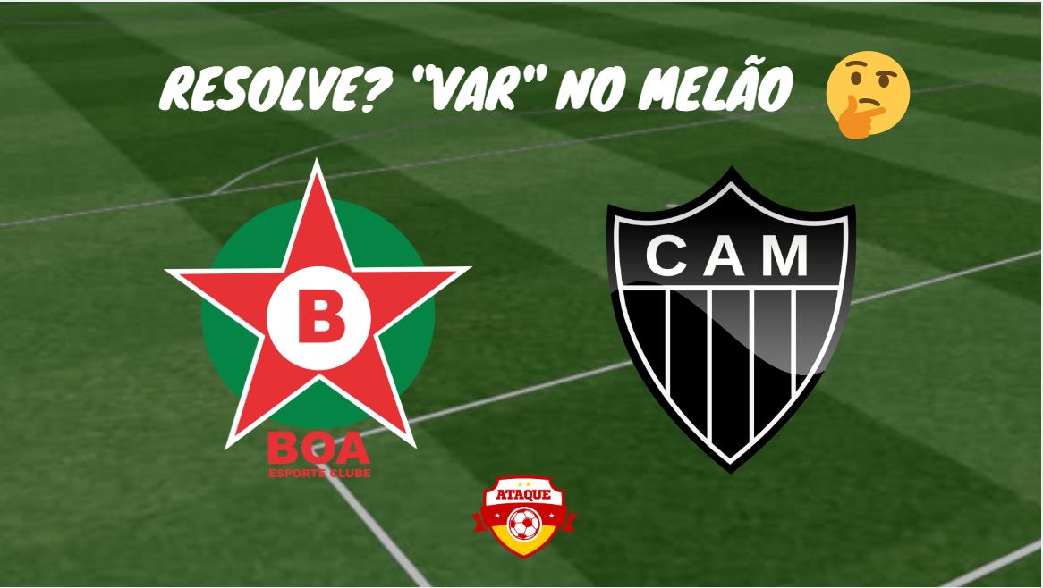 ATAQUE: Resolve? “VAR” no Melão