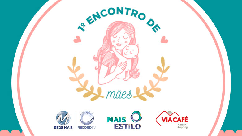 Rede Mais organiza 1º Encontro de Mães