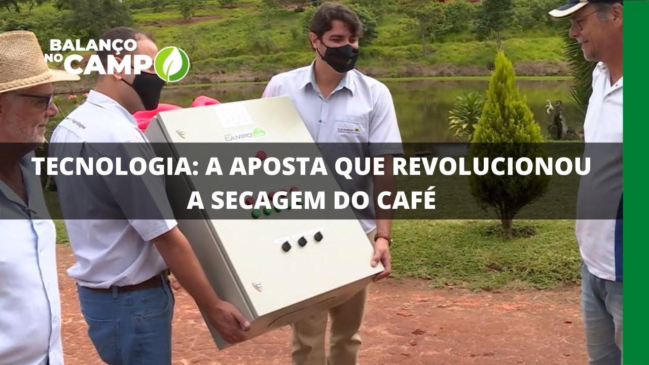 TECNOLOGIA: A APOSTA QUE REVOLUCIONOU A SECAGEM DO CAFÉ