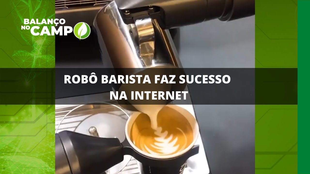 ROBÔ BARISTA FAZ SUCESSO NA INTERNET