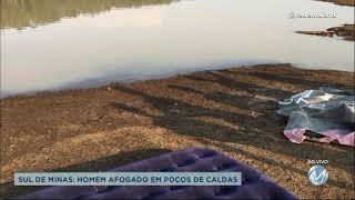 Sul de Minas: Homem afogado em Poços de Caldas