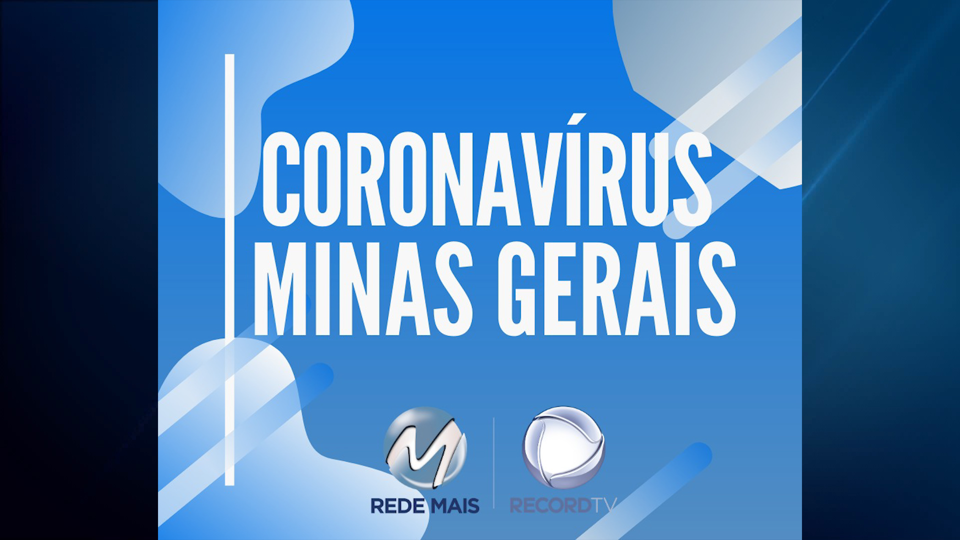Mais Notícias: o que você precisa saber sobre o novo coronavírus em Minas Gerais. Assista!