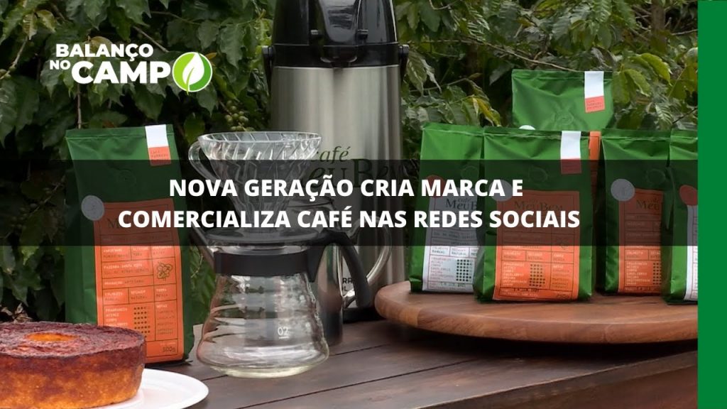 NOVA GERAÇÃO CRIA MARCA E COMERCIALIZA CAFÉ NAS REDES SOCIAIS