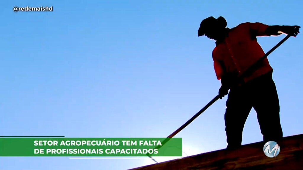 Setor agropecuário tem falta de profissionais capacitados.