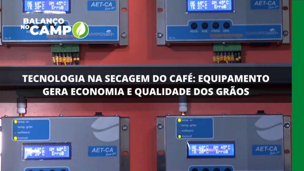 Tecnologia na secagem do café: equipamento gera economia e qualidade dos grãos