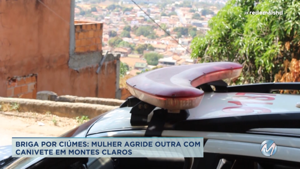 Briga por ciúmes: mulher agride outra com canivete em Montes Claros