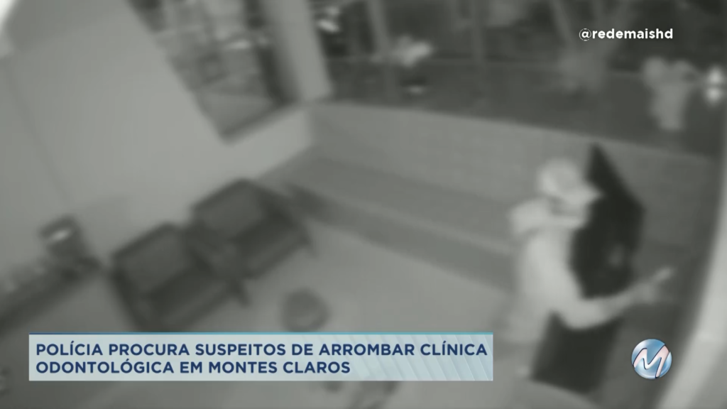 Montes Claros: polícia procura suspeitos de arrombar clínica odontológica