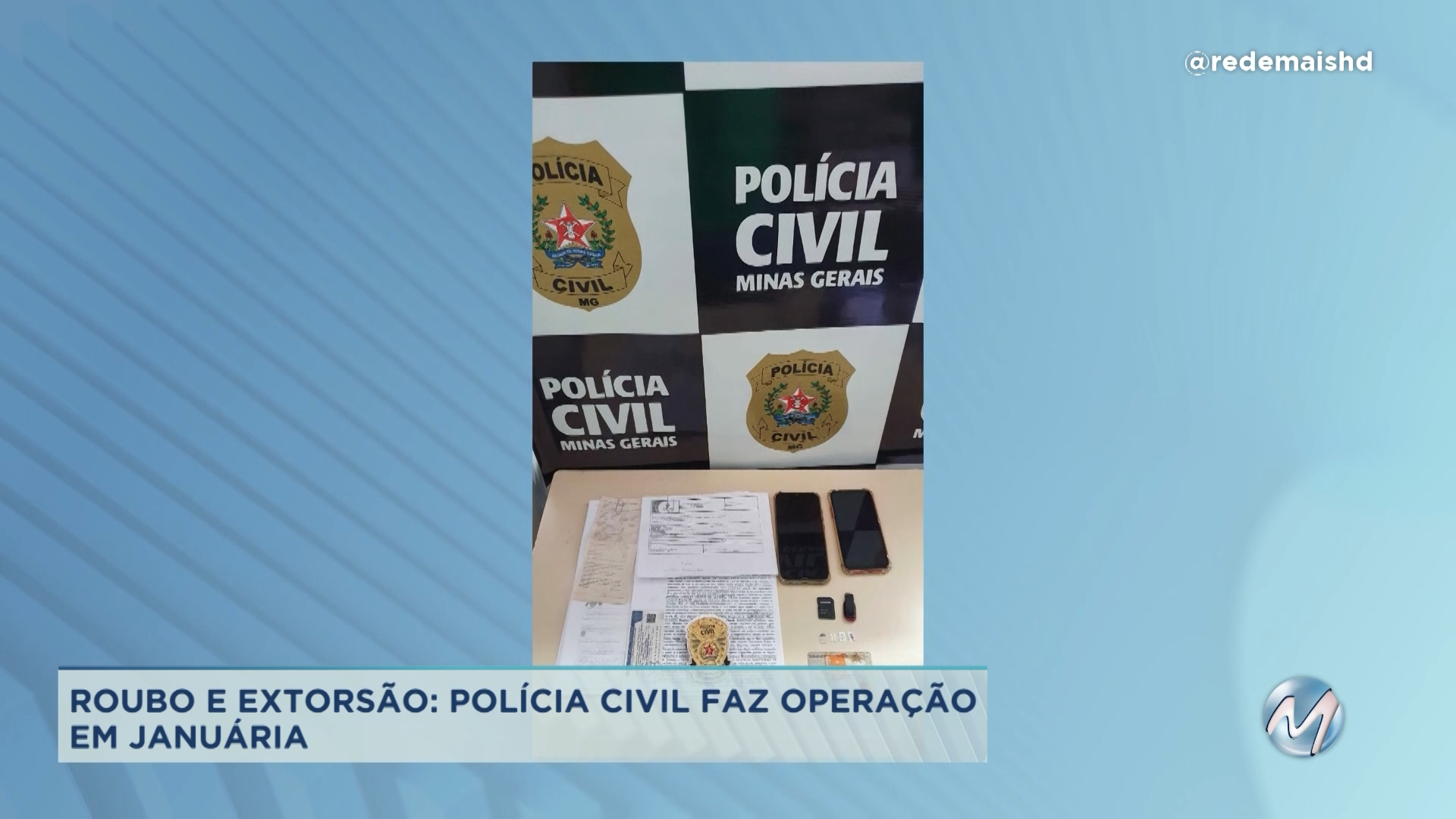 Roubo e extorsão: Polícia Civil faz operação em Januária