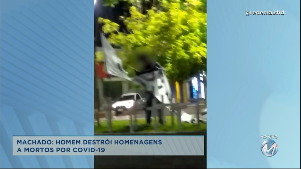 No Sul de Minas: homem destrói homenagens a mortos por Covid-19