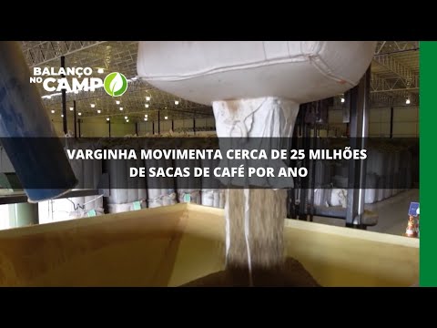 Varginha movimenta cerca de 25 milhões de sacas de café por ano