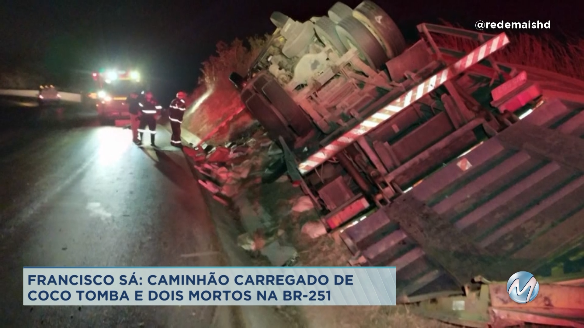 Francisco Sá: caminhão tomba e deixa dois mortos