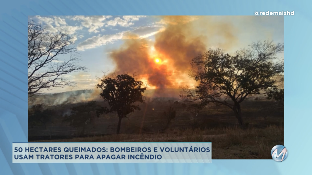 Bombeiros e voluntários usam tratores para apagar incêndio no Norte de Minas