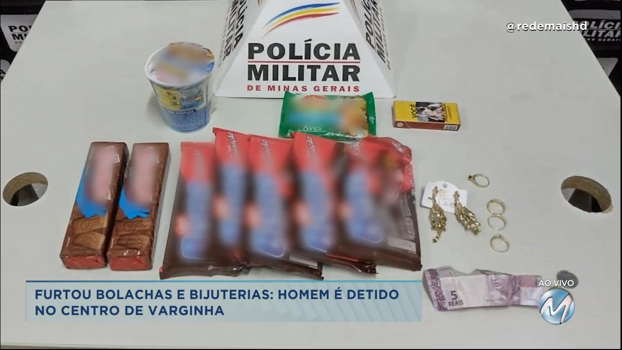 Furtou bolachas e bijuterias: homem é detido em Varginha