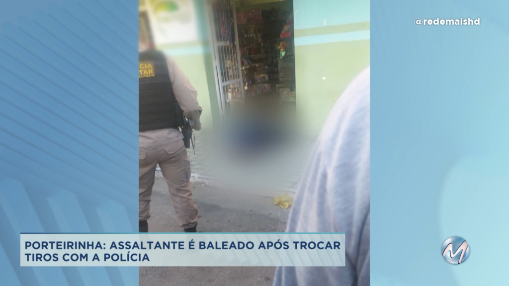 Porteirinha: assaltante é baleado após trocar tiros com a policia