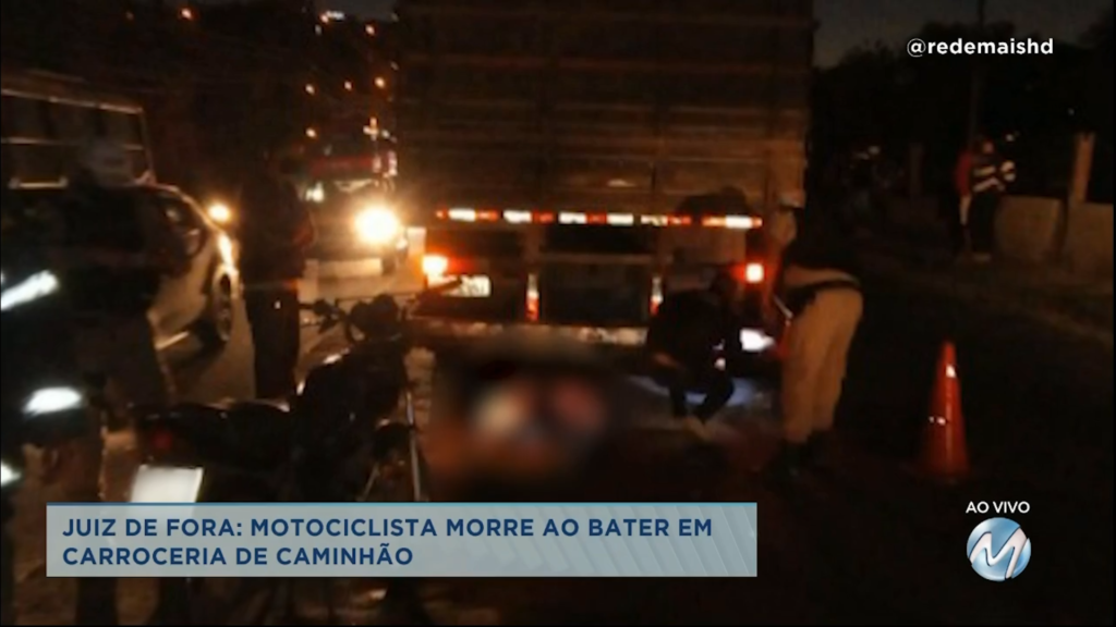 Juiz de Fora: motociclista morre ao bater em carroceria de caminhão