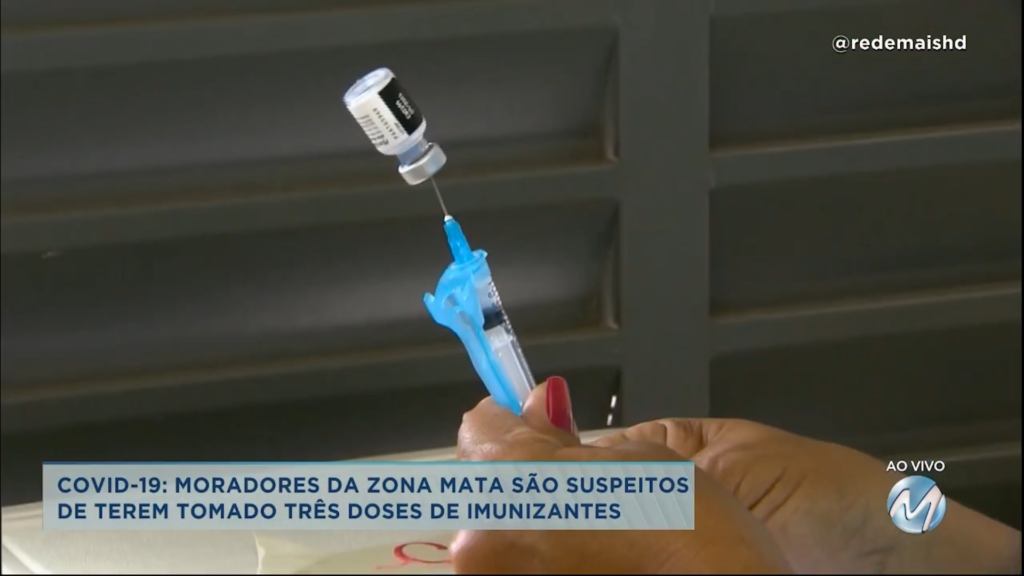 Covid-19: moradores da Zona da Mata são suspeitos de terem tomado três doses de imunizantes