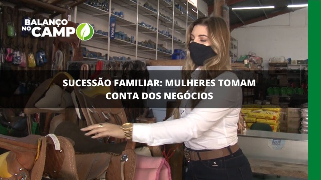 Sucessão familiar: mulheres tomam conta dos negócios