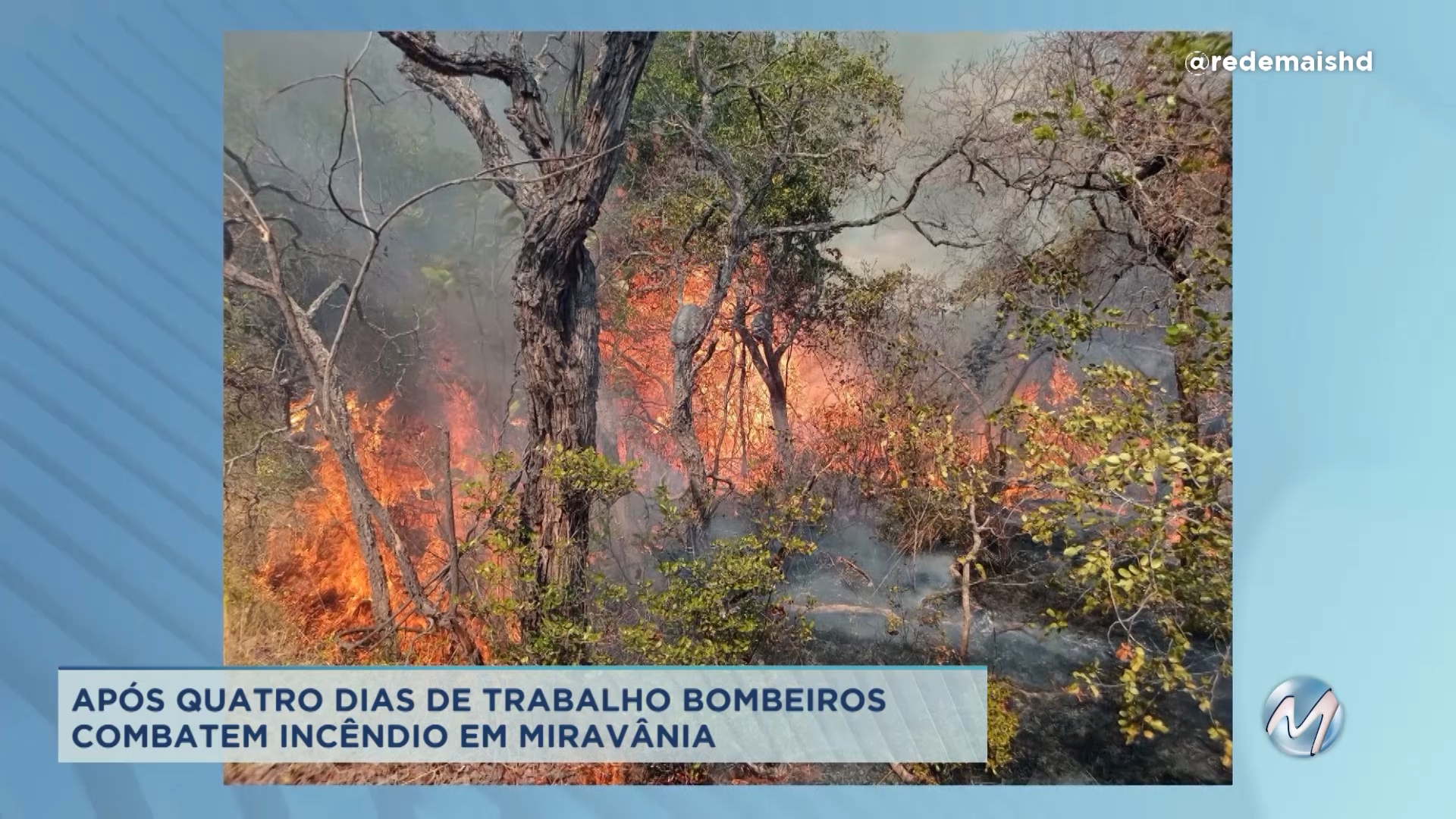 Miravânia: bombeiros combatem incêndio após 4 dias de trabalho
