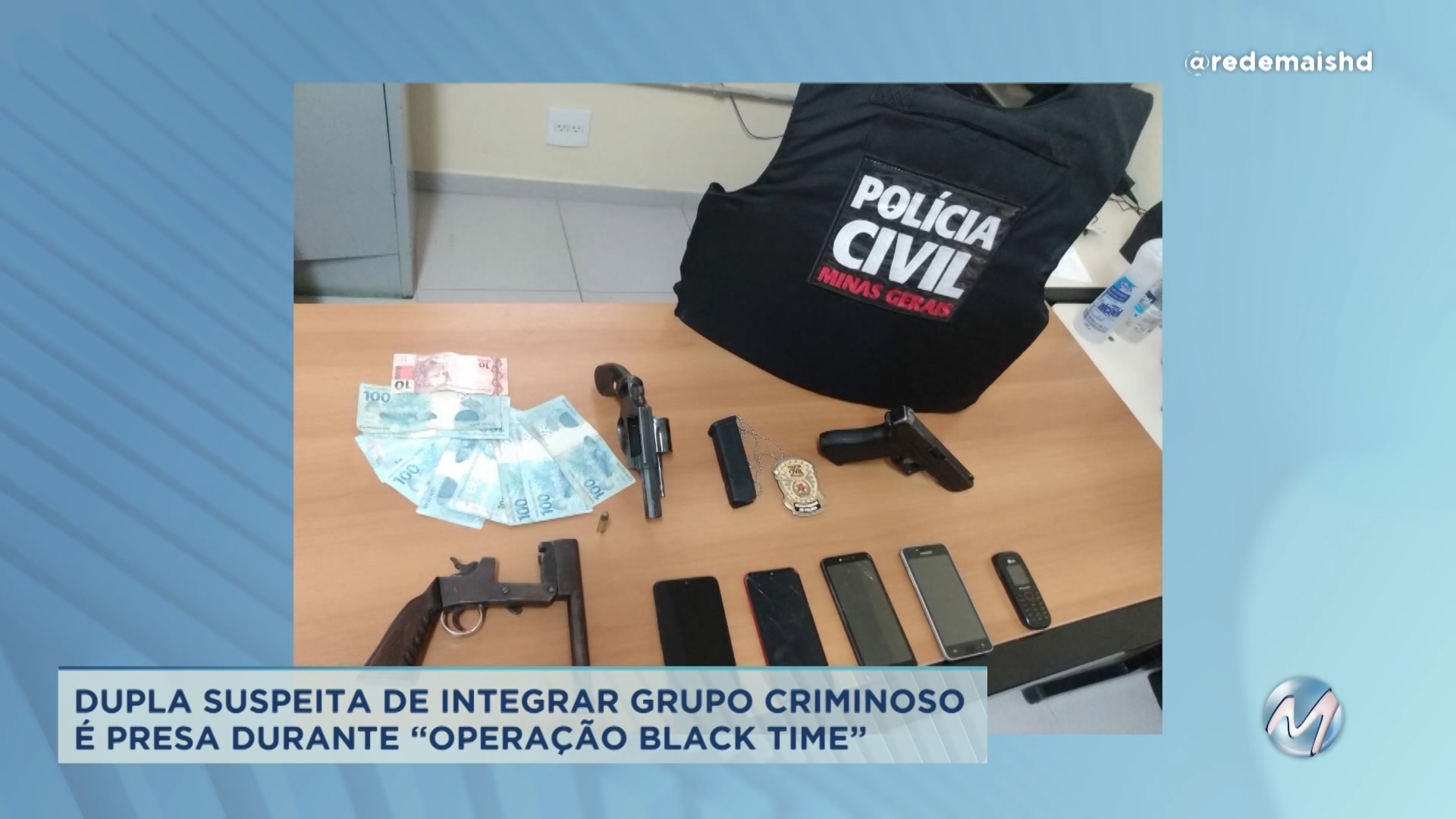 “Operação Black Time”: dupla suspeita de integrar grupo criminoso é presa