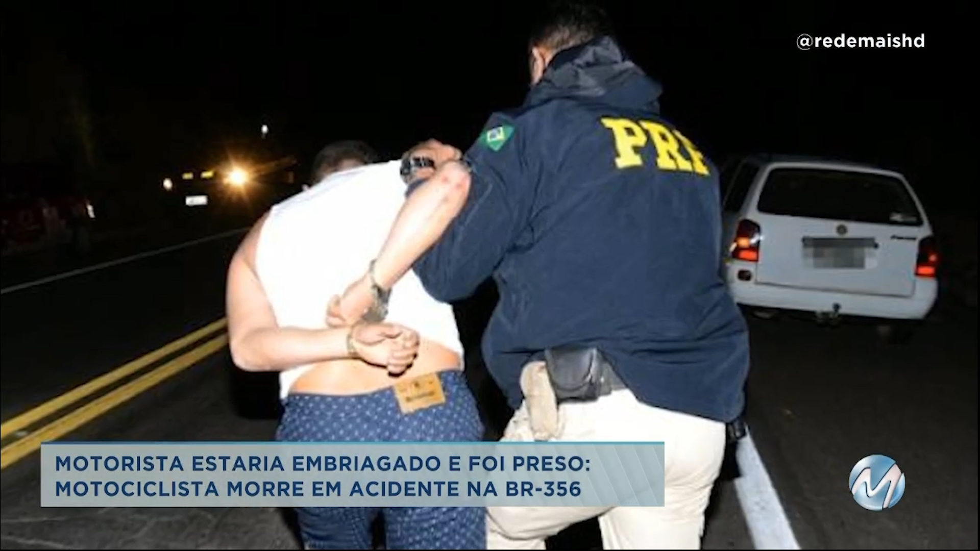 Acidente com morte de motociclista na BR-356: motorista é preso suspeito de estar embriagado