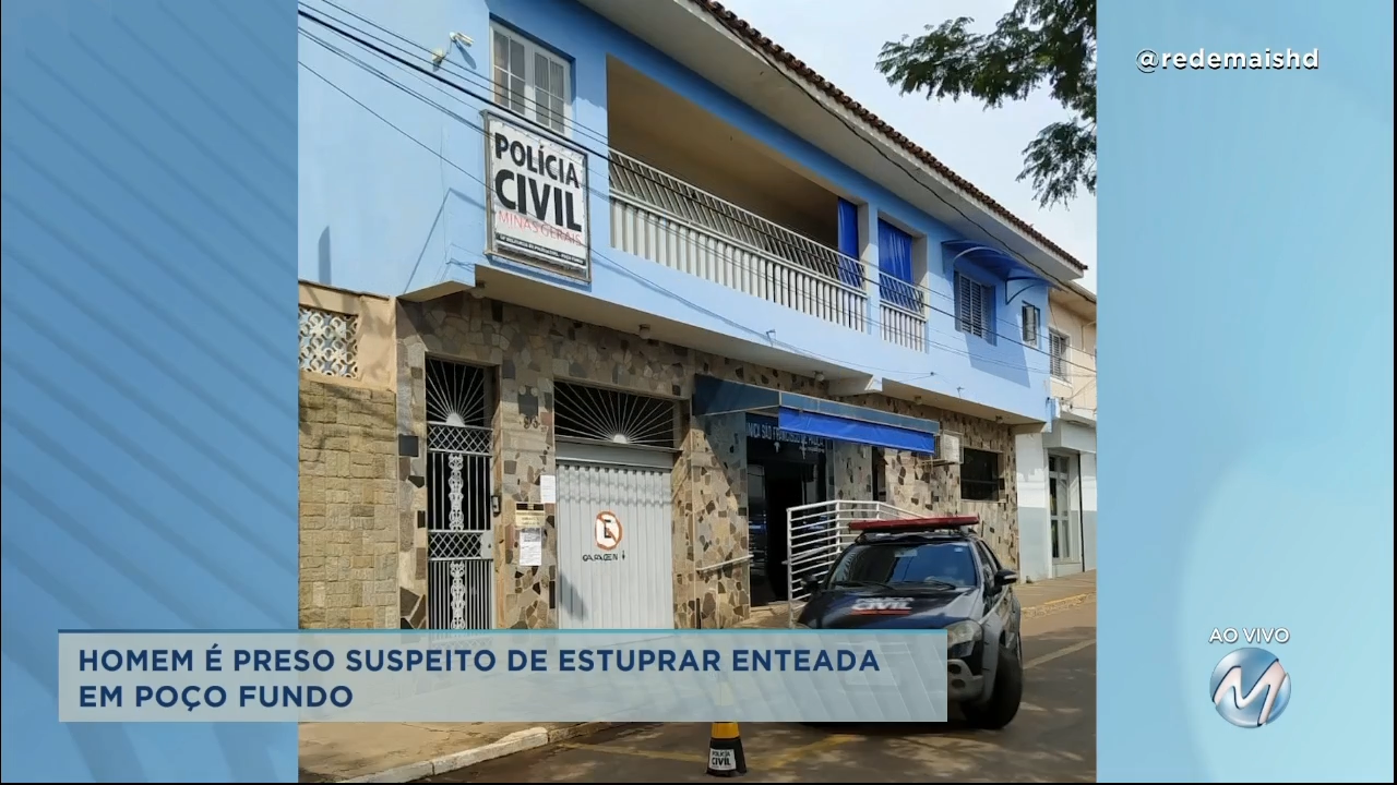 Poço Fundo: homem é preso suspeito de estuprar a enteada