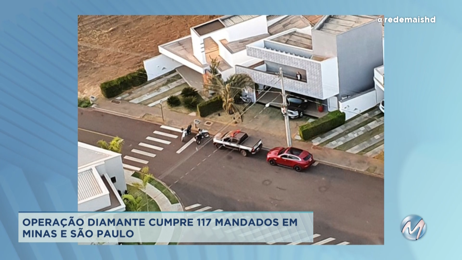 Operação Diamante cumpre 117 mandados em Minas Gerais e São Paulo