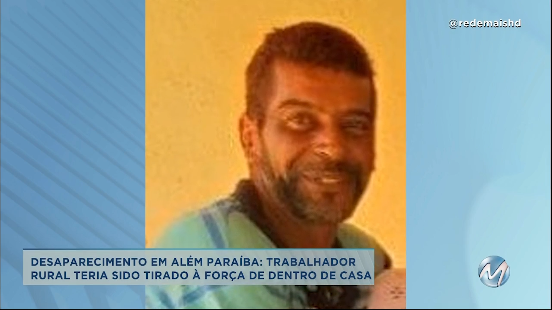 Mistério no desaparecimento de um trabalhador rural em Além Paraíba: homem teria sido tirado à força de dentro de casa