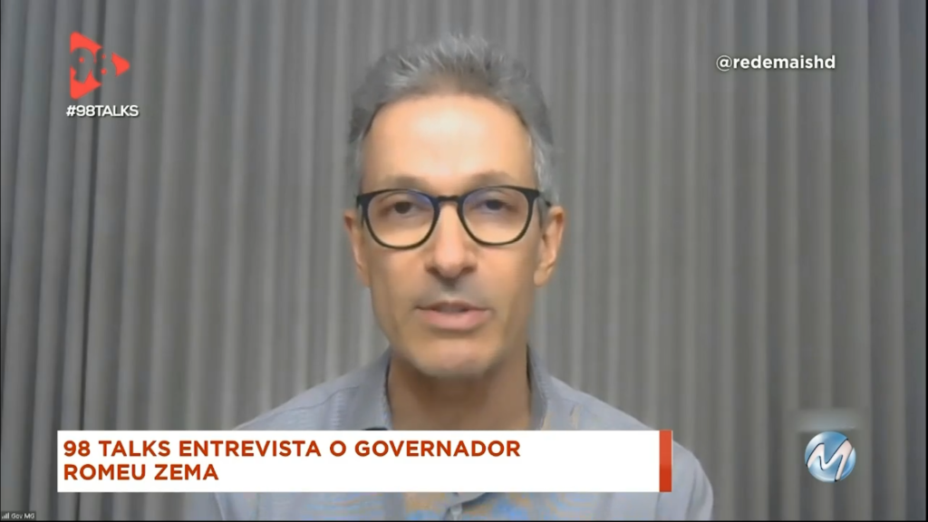 Governador Romeu Zema participa do programa 98 Talks