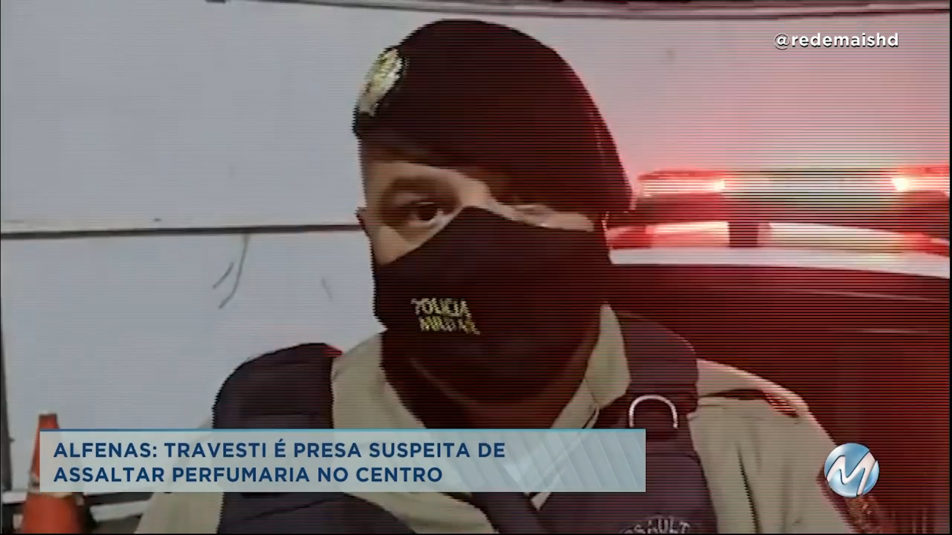 Alfenas: travesti é presa suspeita de assaltar perfumaria