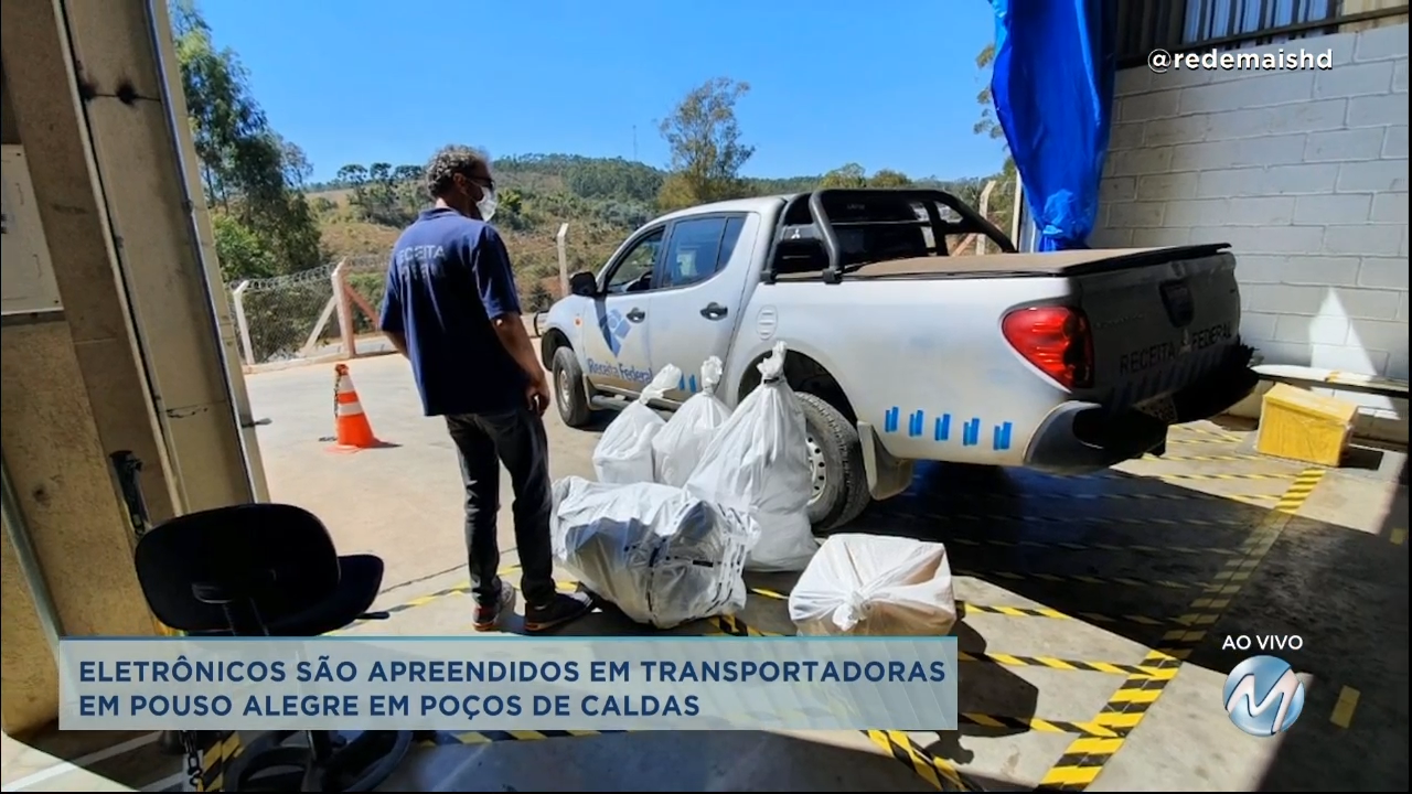 Pouso Alegre e Poços de Caldas: eletrônicos são apreendidos em transportadoras