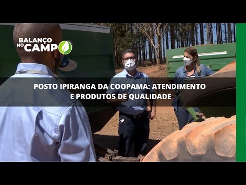 Posto Ipiranga da Coopama: atendimento e produtos de qualidade