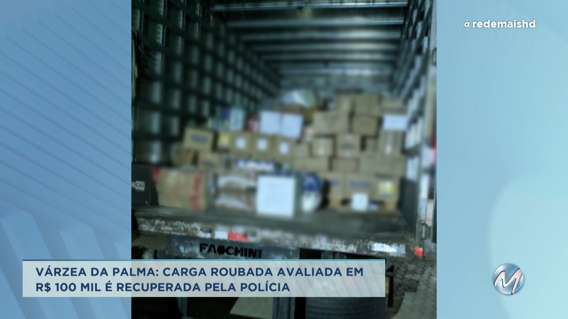 Várzea da Palma: carga roubada avaliada em R$ 100 mil é recuperada pela polícia
