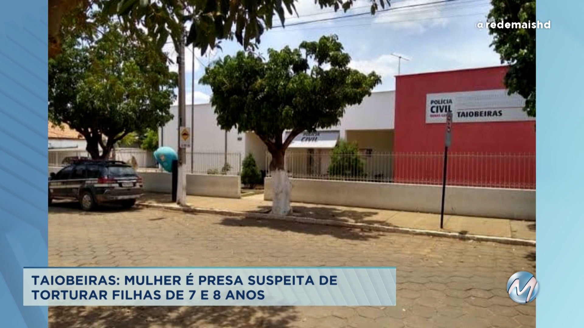 Mulher é presa suspeita de torturar as próprias filhas no Norte de Minas