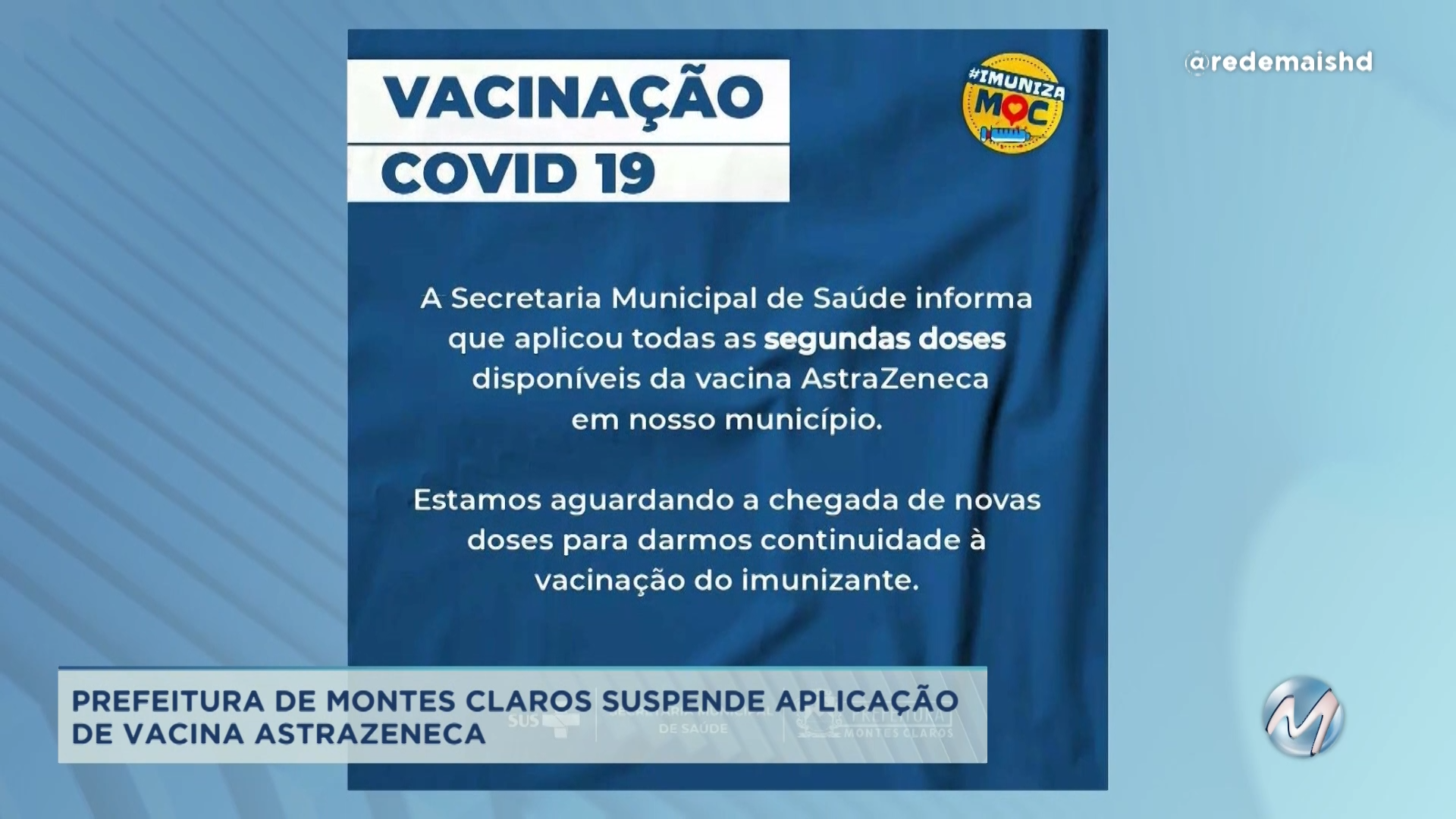 Prefeitura de Montes Claros suspende aplicação de vacina Astrazeneca