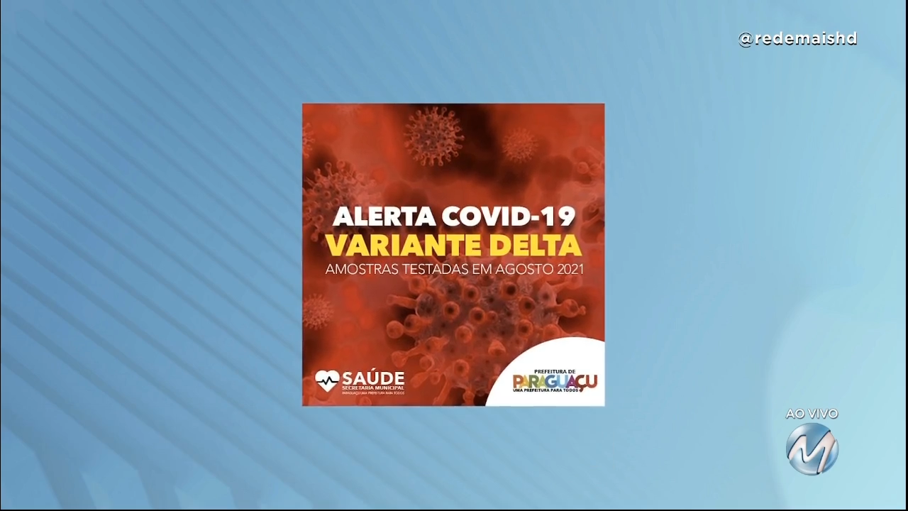 Prefeitura de Paraguaçu confirma dois casos da Variante Delta