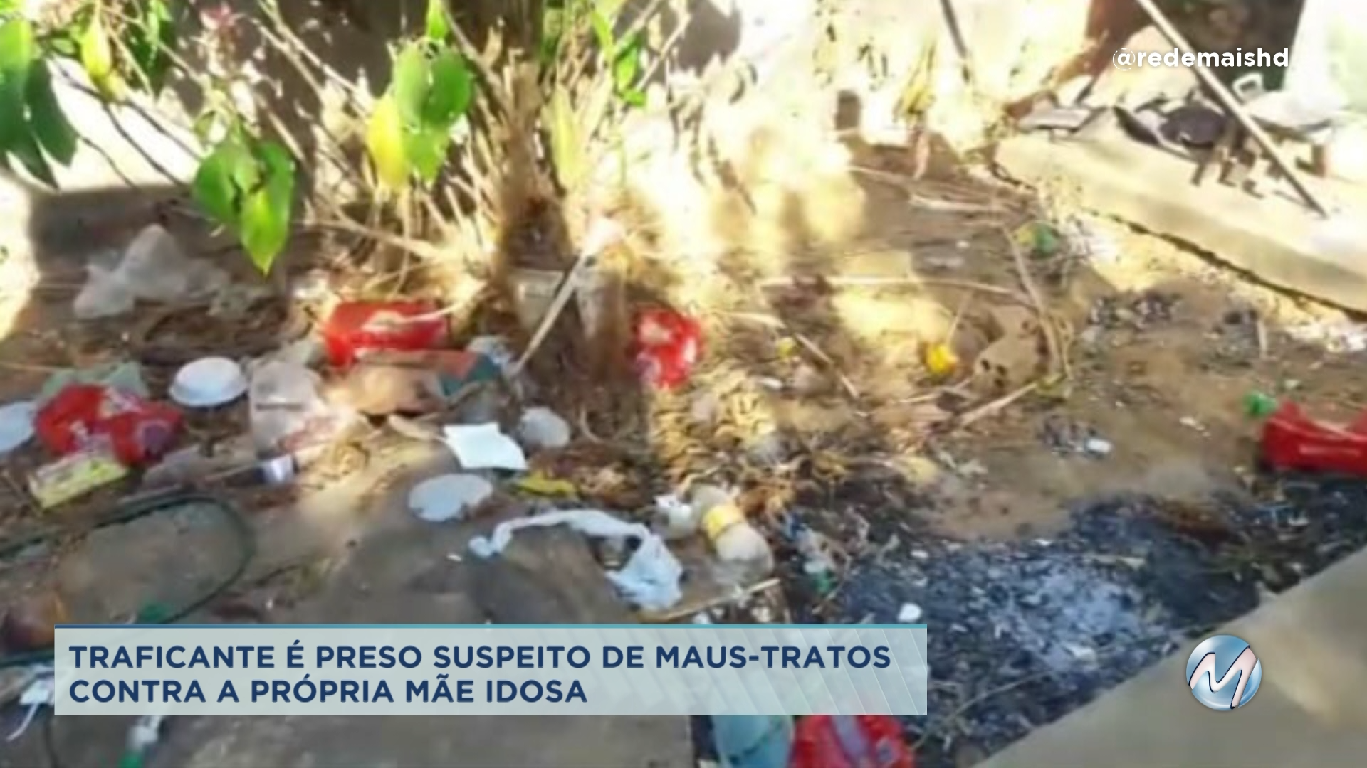 Traficante é preso suspeito de maus-tratos contra a própria mãe