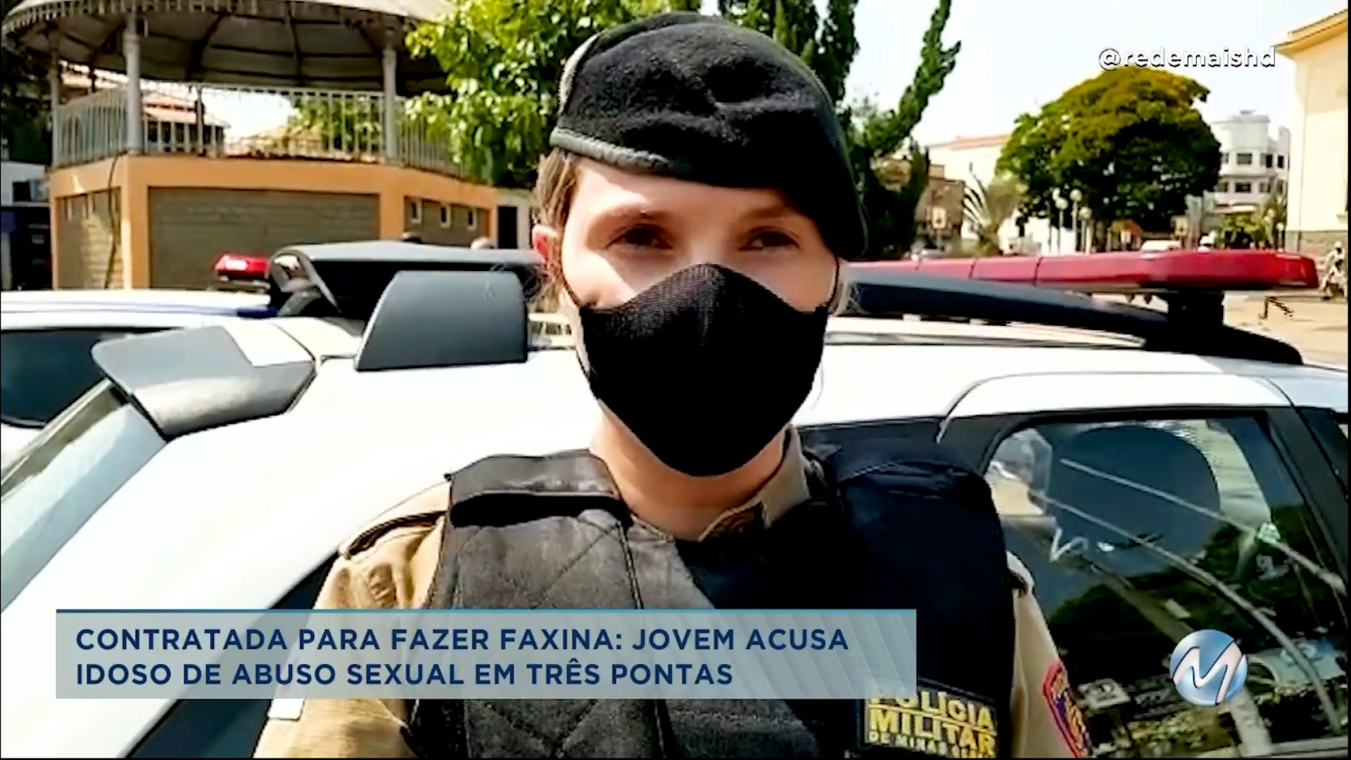 Contratada para fazer faxina: jovem acusa idoso de abuso sexual em Três Pontas