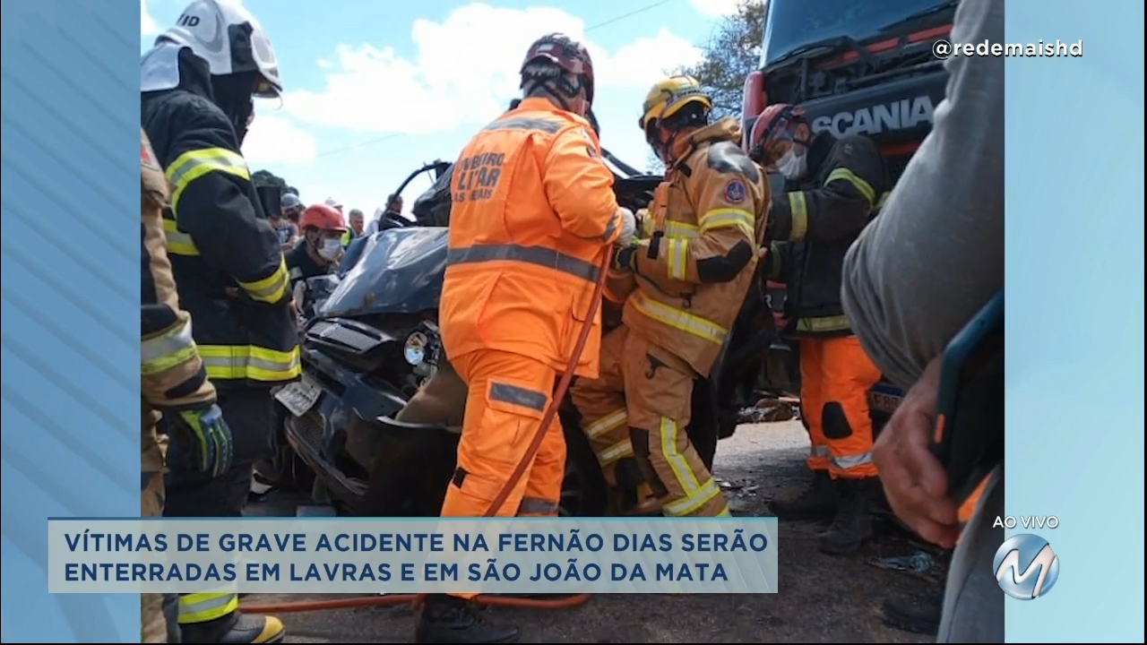 Vítimas de acidente na Fernão Dias serão enterradas em Lavras e em São João da Mata