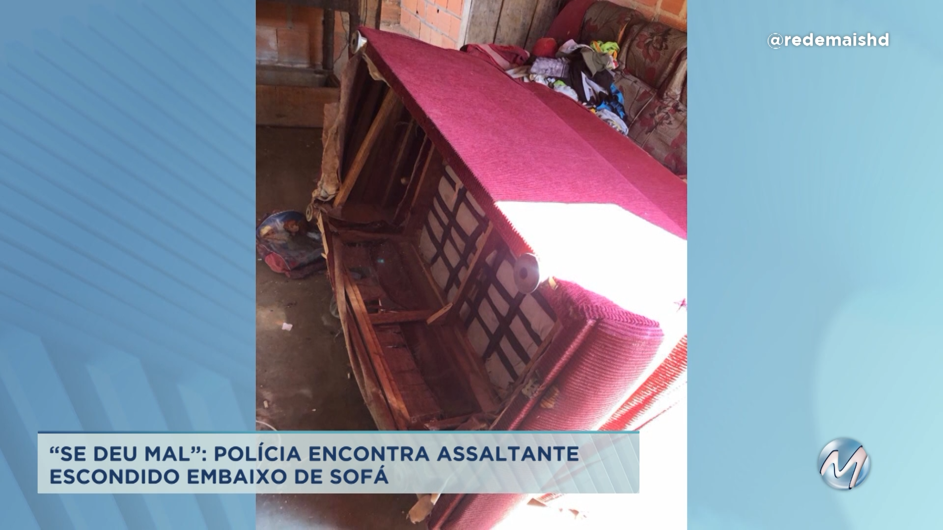 Polícia encontra assaltante escondido embaixo de sofá